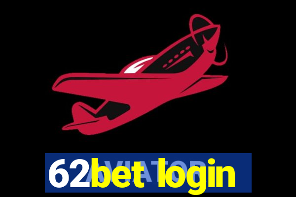 62bet login