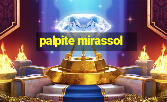 palpite mirassol