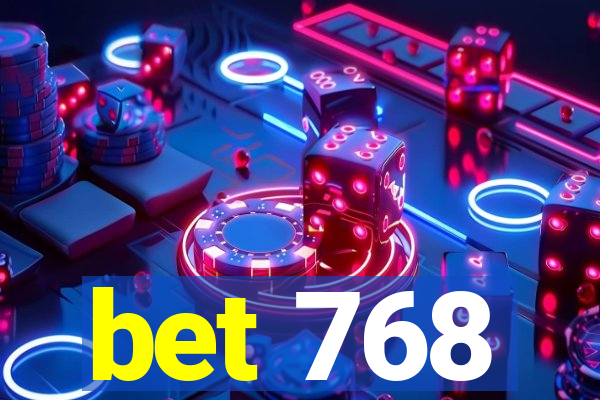 bet 768