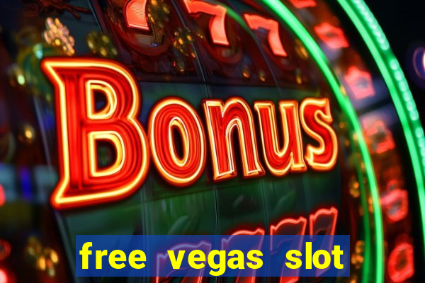 free vegas slot machines online