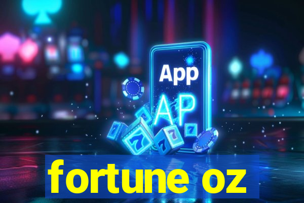 fortune oz