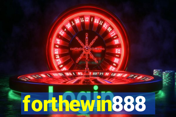 forthewin888