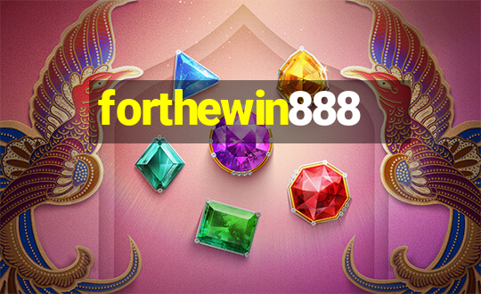 forthewin888