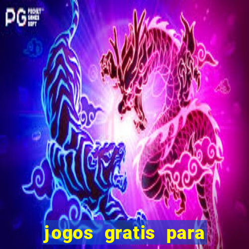 jogos gratis para ganhar dinheiro