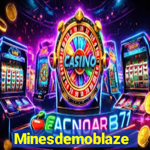 Minesdemoblaze