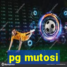 pg mutosi