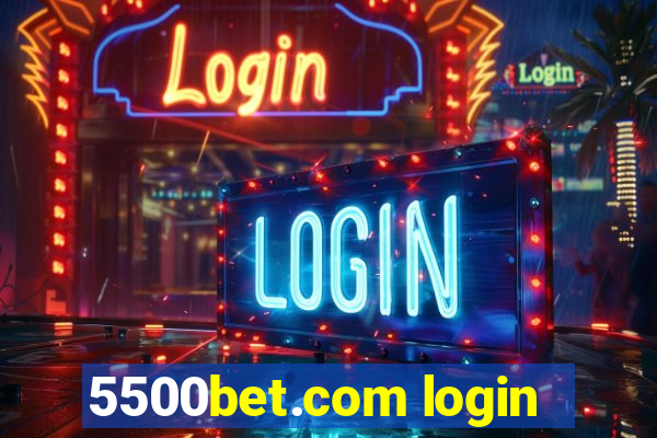 5500bet.com login