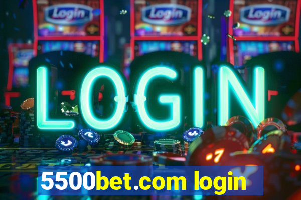 5500bet.com login