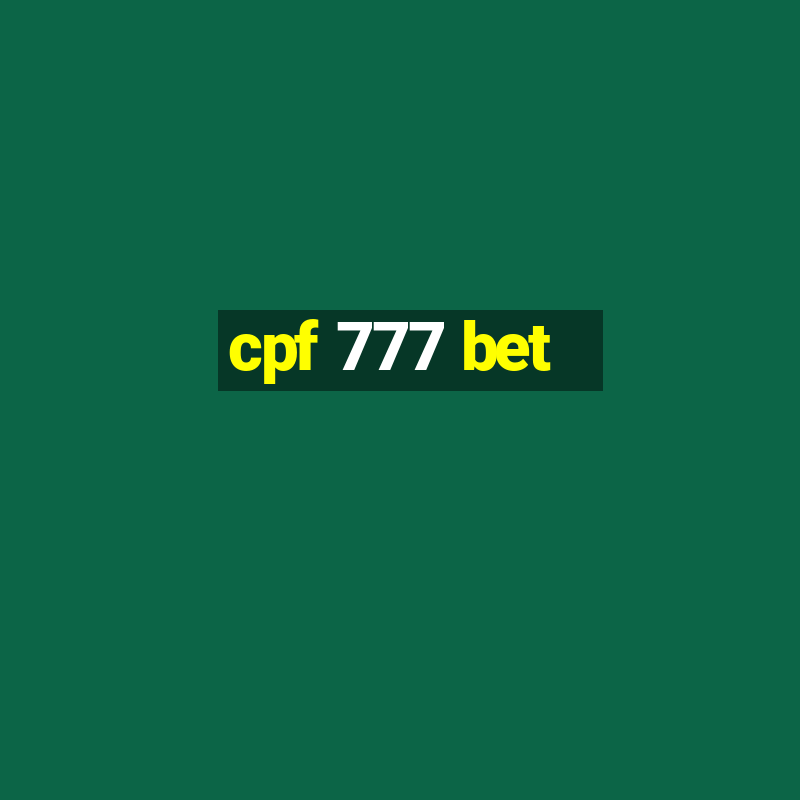 cpf 777 bet