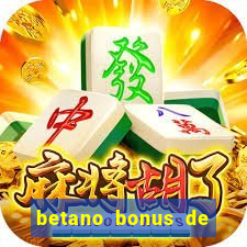 betano bonus de boas vindas