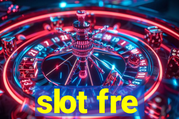 slot fre