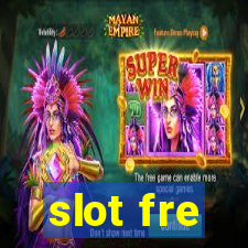 slot fre