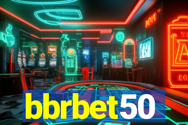 bbrbet50