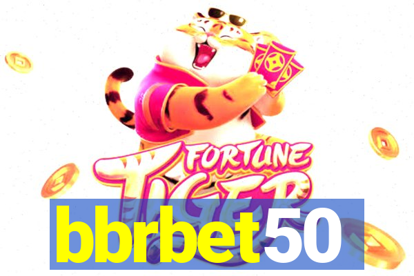 bbrbet50