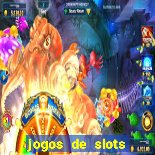 jogos de slots para ganhar dinheiro