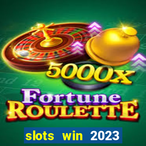 slots win 2023 paga mesmo