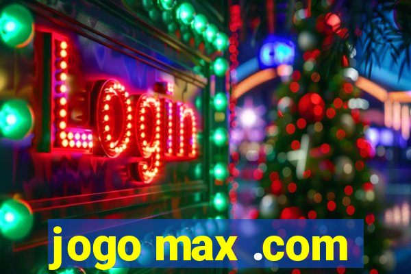 jogo max .com