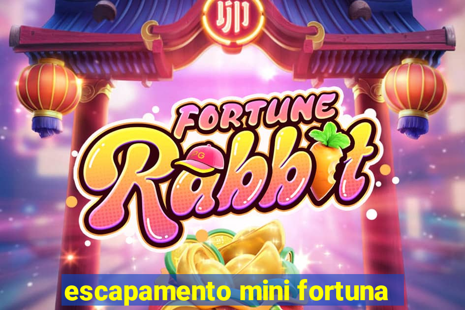 escapamento mini fortuna