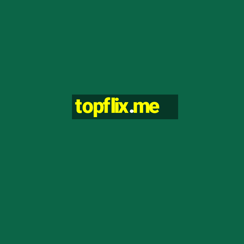 topflix.me