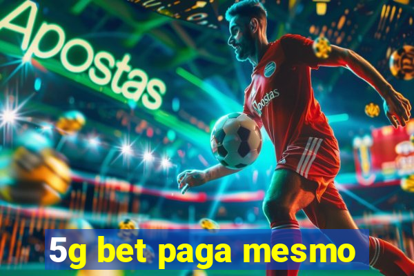 5g bet paga mesmo