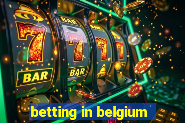 betting in belgium