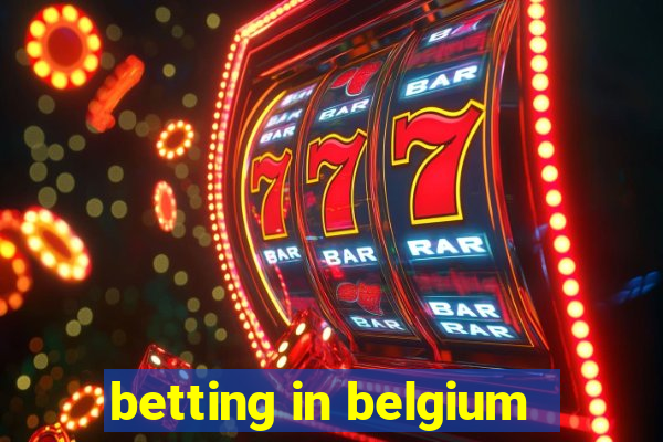 betting in belgium