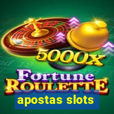 apostas slots