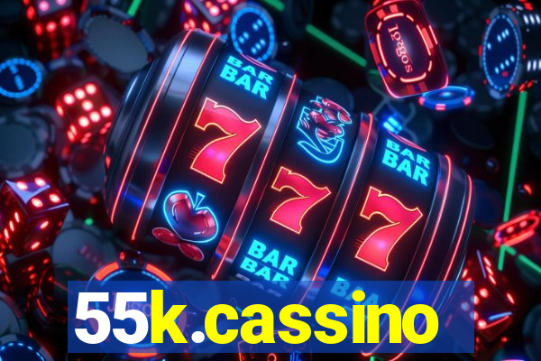 55k.cassino