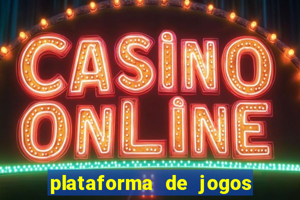 plataforma de jogos que ganha dinheiro no cadastro