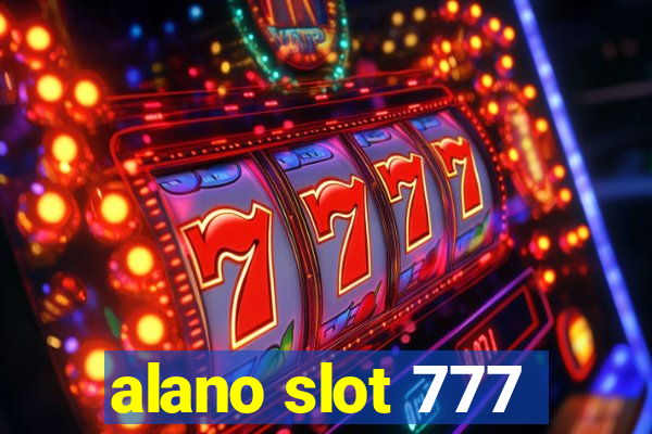 alano slot 777