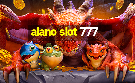 alano slot 777