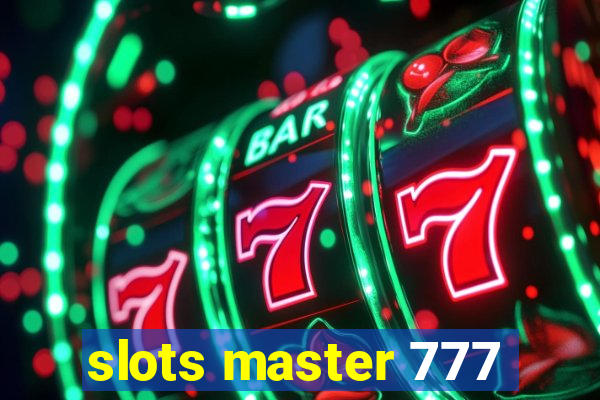 slots master 777