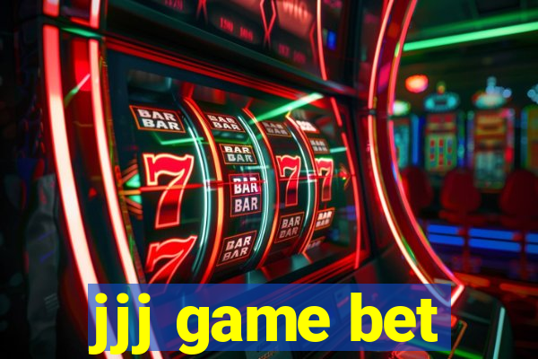 jjj game bet