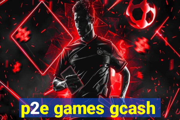 p2e games gcash