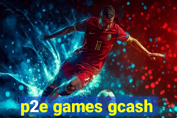 p2e games gcash