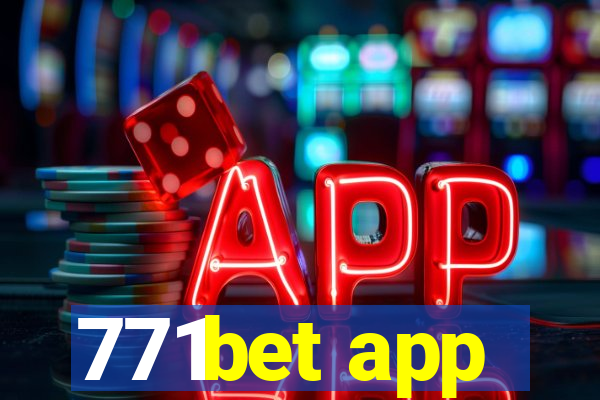 771bet app