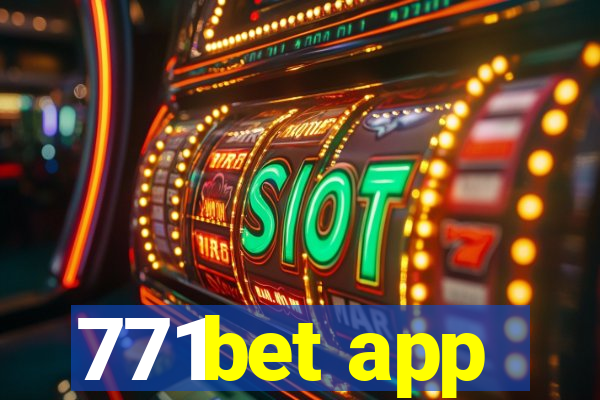 771bet app