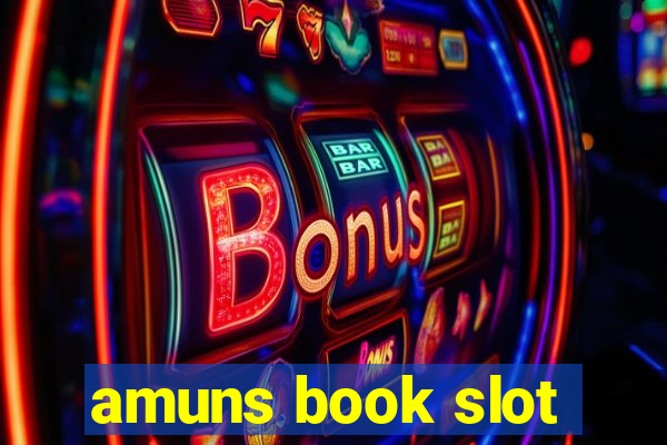 amuns book slot