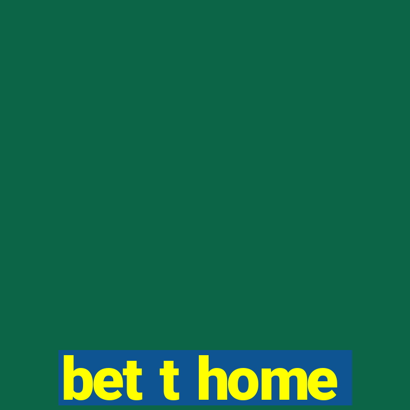 bet t home