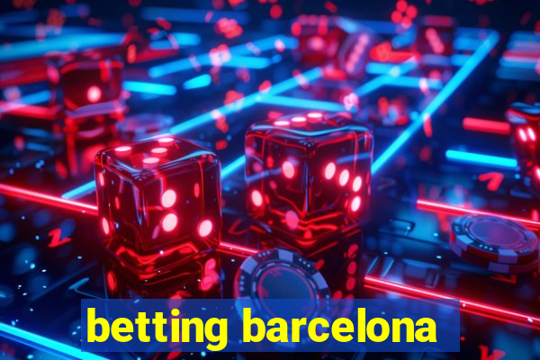 betting barcelona