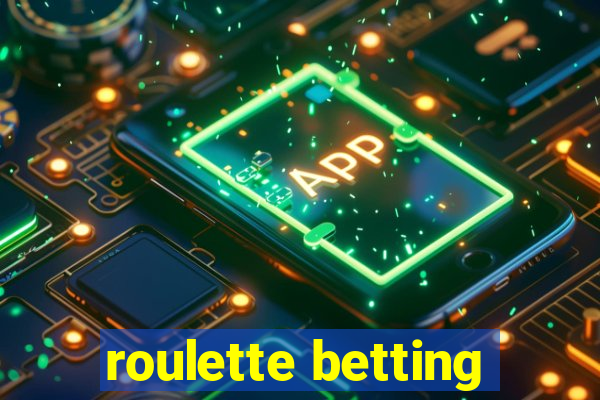 roulette betting