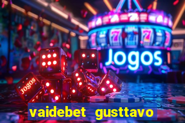 vaidebet gusttavo lima baixar