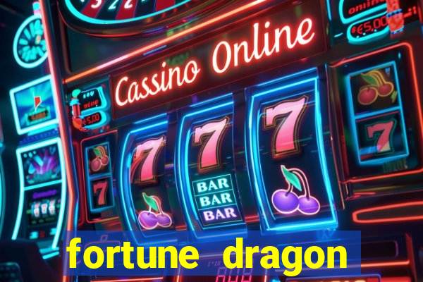 fortune dragon horário pagante hoje