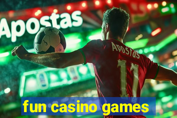 fun casino games