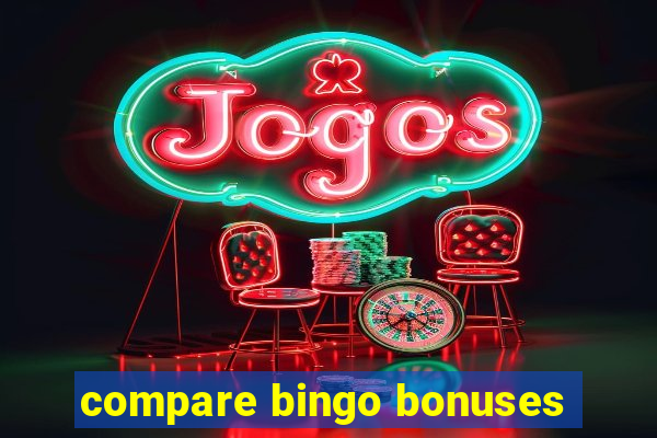 compare bingo bonuses