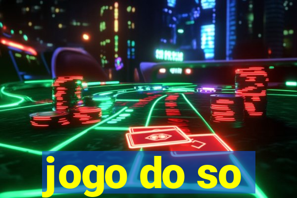 jogo do so