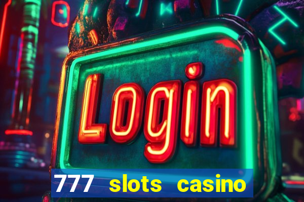 777 slots casino online gcash