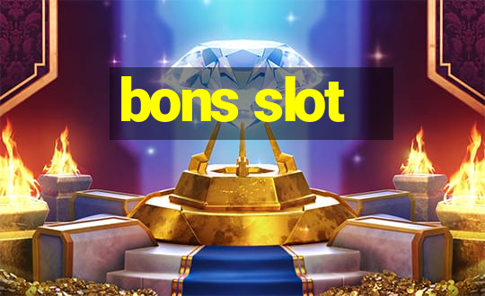 bons slot