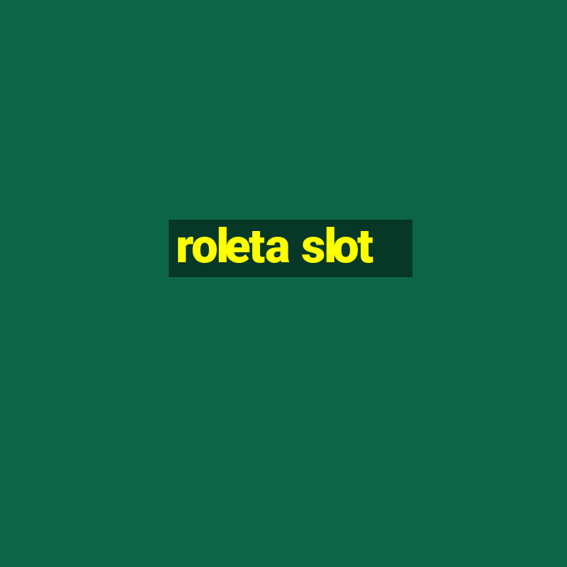 roleta slot