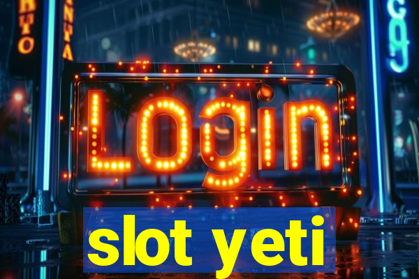 slot yeti